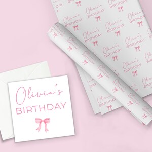 May include: White gift wrap with a pink bow and the text "Olivia's Birthday" repeated throughout. A white card with the text "Olivia's Birthday" and a pink bow is also shown.