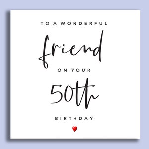 Carte d’anniversaire de 50 ans pour les amis | Carte pour ami | Carte du 50e anniversaire | Cartes Bestie | Carte du meilleur ami | Carte d’anniversaire spéciale | Pour lui