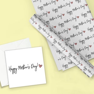 May include: White gift wrap with a repeating pattern of the text "Happy Mother's Day!" in black script with small pink hearts.