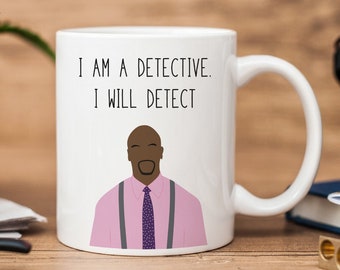 Terry Jeffords | Brooklyn Neuf Neuf | tasse | Détective | Tasse drôle | Mug Brooklyn Nine Nine Citation