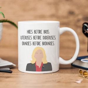 Leslie Knope | Parks and Rec | Hoes Before Bros | Funny Mug | Leslie Knope Quote Mug