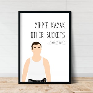 Charles Boyle / Brooklyn Nine Nine / Arte da parete / Yippie Kayak / Arte da parete divertente / Poster con citazione di Boyle /