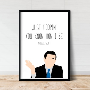 Michael Scott | Die Bürowandkunst | Einfach Poopin &#39; | Lustige Wandkunst | The Office Spruch Poster