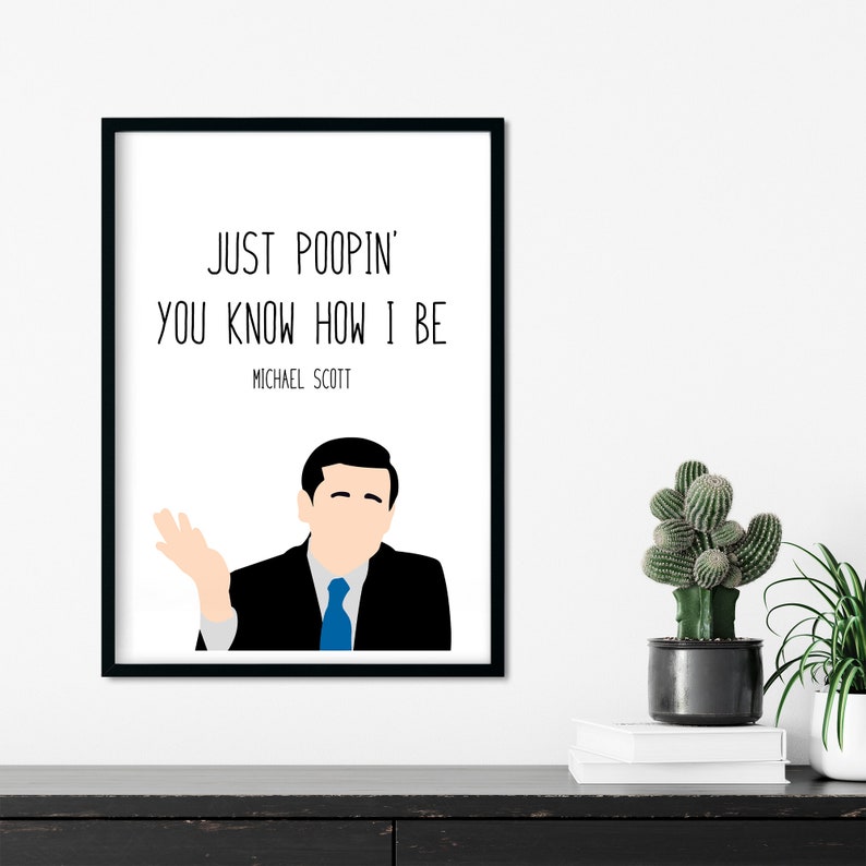 Michael Scott the Office Wall Art Just Poopin' Funny Etsy