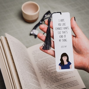 Jessica Day Quote Bookmark | New Girl Quotes | Feminist Rants | Gift