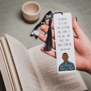 Winston Bishop Quote Bookmark | New Girl Quotes | Saturday | Gift