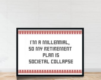 Millennial | Societal Collapse | Give Up Hope | Demotivational Poster | Wall Art | Print | Funny Posters