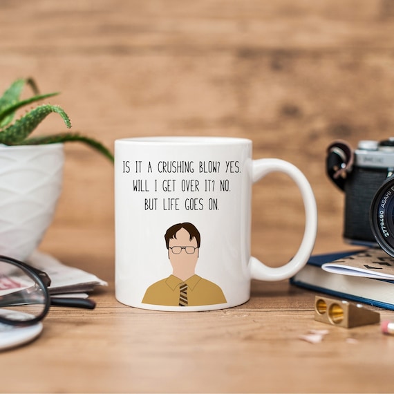 Dwight Schrute the Office Mug Life Goes on Funny Mug - Etsy UK Dwight Schrute the Office Mug Life Goes on Funny Mug - Etsy UK
