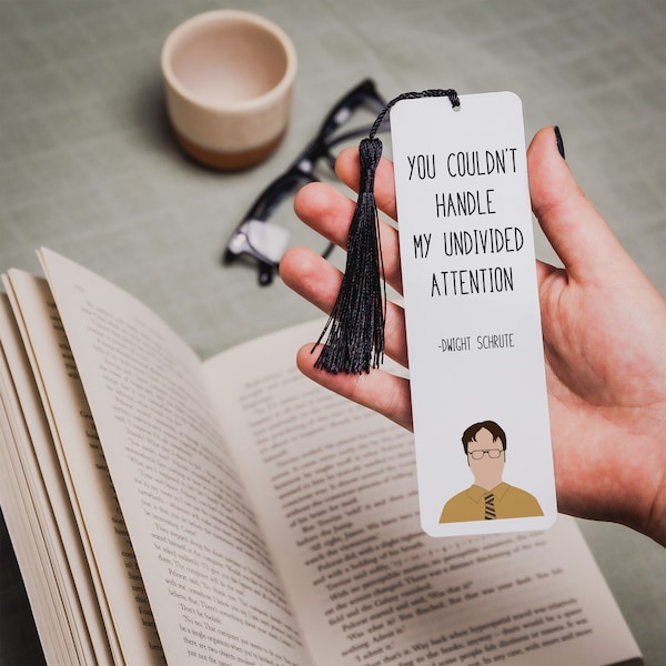 Dwight Schrute Quote Bookmark | The Office Gifts | " Undivided Attention "