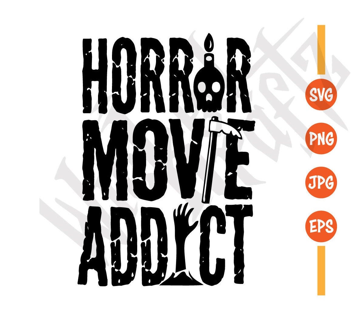 Download Horror Movie Addict Svg Png Jpg Eps Digital Halloween Etsy