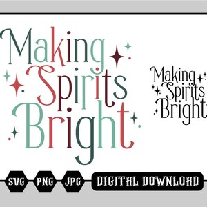 Making Spirits Bright | Christmas svg | Christmas Digital | Sticker svg | Holiday svg | Merry Christmas svg