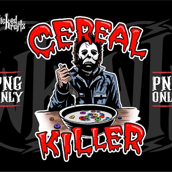 Cereal Killer  |  Digital PNG  |  Halloween png  |  Holiday png  |  Holiday Shirt  |  full color png