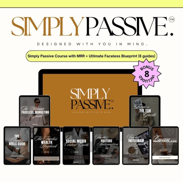 Simply Passive - Digital Marketing for Beginners with MRR Digital Marketing Course | Faceless Marketing | Digital Products to resell