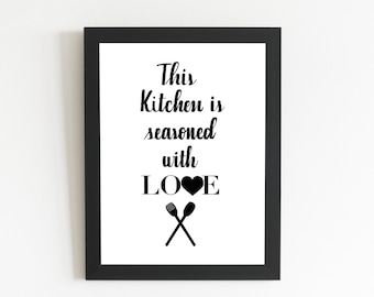 This Kitchen Is Seasoned With Love Quote, Kitchen Decor , Spoon And Fork Decor, Kitchen Wall Quote, Printable Wall Art