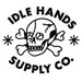 Idle Hands Supply