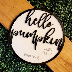 Personalized Hello Pumpkin Fall Sign, Custom Fall Door Hanger, Fall Porch Decor, Autumn Porch Decor, Halloween Door Decorations