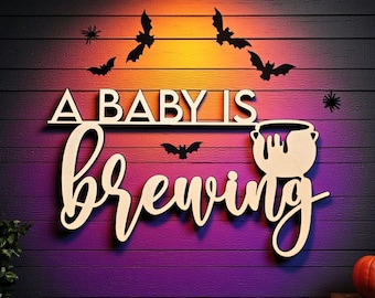 A Baby Is Brewing Sign • Halloween Baby Shower Decoration • Cauldron Theme Party Backdrop • Spooky Fall Pregnancy Reveal Decor
