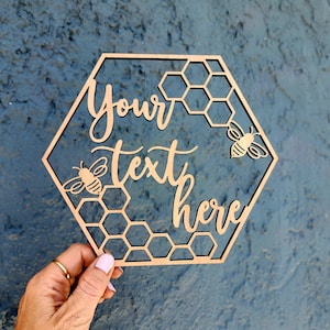 Custom Bee Sign Decoration, Personalized Honeycomb Bee Day Sign, Bee themed Birthday, Baby shower decoration, Wedding Cake Bride to Bee