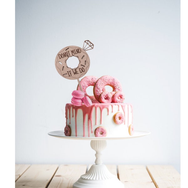 Donut Cake Topper, Donut Mind if we do Decoration, Wedding Cake Topper, Décoration de gâteau de fiançailles, Donut Lover Gift