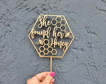 She Found Her Honey Cake Topper: Bee Engagement Decor | Honeycomb Cake Sign | Wedding | Bumble Bee Party