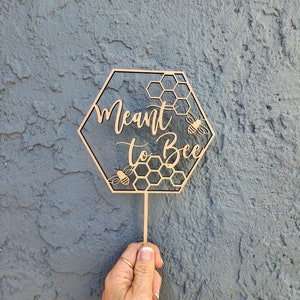 Meant to bee cake topper Engagement Cake Topper Decorations Bee theme Wedding Cake Topper Bee Anniversary Cake Topper Honeycomb