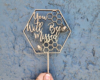 You will bee missed cake topper Going Away Decorations Last Day of Work Going Away Party Moving Cake Topper You will be missed