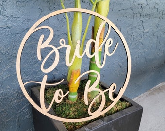 Round Bride to Be Bridal Shower Sign Wooden Backdrop Decoration Wood sign for Wedding Bride to Be Chair Sign