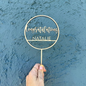 Custom Congratulations Cake Topper with Name, Personalized Party Decorations, Graduation, Engagement, Med School, Baptism, Promotion