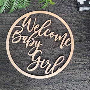 Welcome Baby Girl Welcome Baby Boy Round Wood Sign Babyshower Decorations Baby Shower Back Drop Photo Backdrop Shower Signs