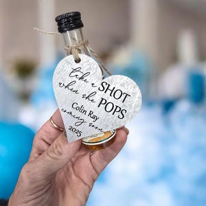Take a Shot when she Pops Custom Party Favors Baby Shower Mini Shot Tags Tiny Liquor Bottle Pregnancy Announcement Tags