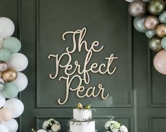 Perfect Pear Bridal Shower Sign: Pear Themed Wedding Shower Decor | Engagement Party Backdrop