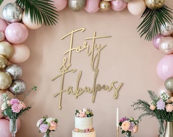 Placa "Quarenta e Fabulosa": Decoração para Festa de Aniversário de 40 Anos | Painel de Fundo para Aniversário Marcante