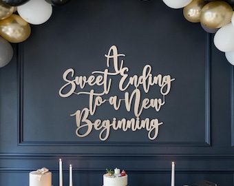 Placa "Um Doce Final para um Novo Começo": Decoração para Festa de Formatura | Placa para Celebração de Formandos