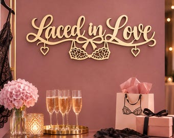 Laced in Love Sign: Lingerie Bridal Shower Decor | Lingerie Party Bachelorette Backdrop