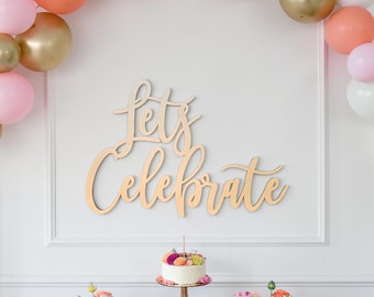 Bordje Lets Celebrate: feestdecoratie | Verjaardagsviering achtergrond | Bord evenement feest