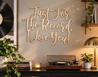 Just for the Record I Love You Sign: Wedding Backdrop | Music Themed Engagement Decor