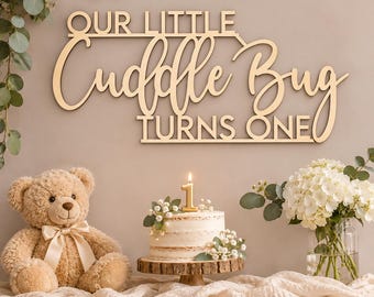 Our Little Cuddle Bug Turns One Sign: First Birthday Party Decor | Baby Birthday Backdrop