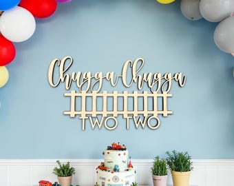 Chugga Chugga Two Two Sign: Train Birthday Party Decor | Second Birthday Backdrop Sign