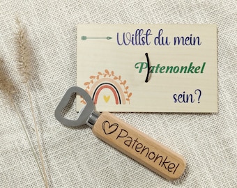 Willst du mein Patenonkel sein? Holzkarte mit Flaschenöffner