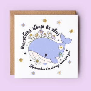Todo va bien, recuerda que siempre estoy aquí para ti, tarjeta "Pensando en ti", tarjeta de positividad