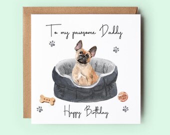 French Bulldog Dad Birthday Card, Frenchie Card From Dog