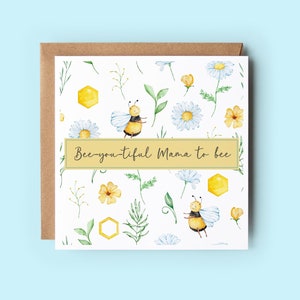 Carte Bee-You-Tiful maman à abeille, carte pour nouvelle maman, carte pour maman à abeille, carte de grossesse, carte de baby shower