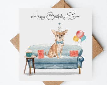 Chihuahua Birthday Card, Personalised Birthday Card, Dog Lovers Card, Handmade Cards, Dog Birthday Cards