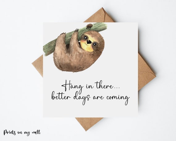 Better Days Are Coming {Card} Better Days Are Coming {Card}