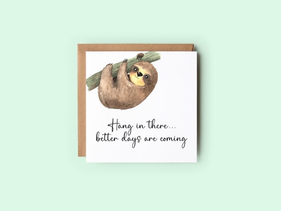 Better Days Are Coming {Card} Better Days Are Coming {Card}