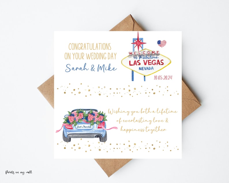 May include: A white wedding card with a watercolor illustration of a car decorated with flowers and a "Just Married" sign. The card has a Las Vegas sign with the text "Welcome to Fabulous Las Vegas Nevada" and the date "10.05.2024". The card reads "Congratulations on your wedding day Sarah & Mike" and "Wishing you both a lifetime of everlasting love & happiness together".