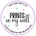 Prints On My Wall