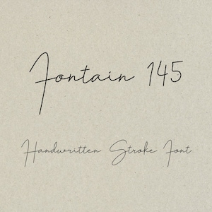 May include: Handwritten font design with the text "Fontain 145" and the words "Handwritten Stroke Font" below.