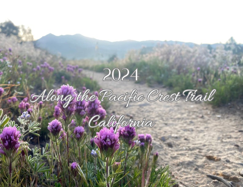 2024 Pacific Crest Trail Calendar PCT Art, Pacific Crest Trail Gifts