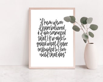 Bible Verse Scripture Art Hand Lettering Digital Print - 2 Timothy 1:12